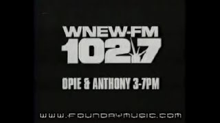Opie & Anthony TV Commercial [WNEW 102.7 New York]
