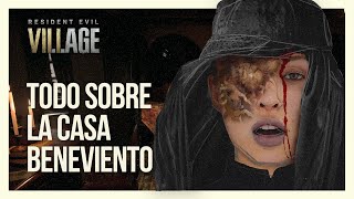 TODO SOBRE LA CASA BEVENIENTO RESIDENT EVIL 8 VILLAGE. ANGIE CLAUDIA DONNA BENEVIENTO. BEBE MUTADO