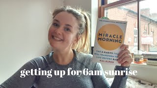 My MIRACLE MORNING Routine [vlog] | Waking Up At 6am To Watch Sunrise | BACK ON TRACK EP 7