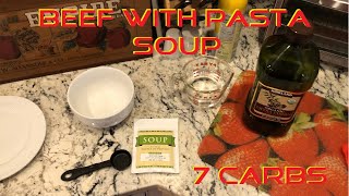 Beef with Pasta Soup | Awaken 180 Food Reviews