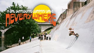 Girl Skateboards "Neverywhere" Tour