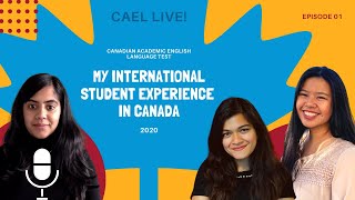CAEL Live! - International Student experience in Canada - Part 1 - S1 E1