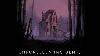 Unforeseen Incidents - Solitude(OST)