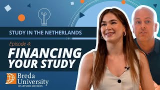 Ep. 4: How to finance your study? | STUDY IN THE NETHERLANDS | Breda University of Applied Sciences
