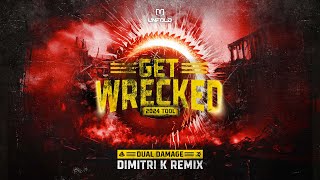 Dual Damage - Get Wrecked 2024 Tool (Dimitri K Remix) (Official Videoclip)