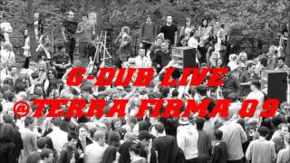 G DUB - Live @ Terra Firma 2009 Free Party