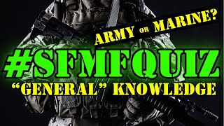 ARE YOU SMARTER THAN A JARHEAD? Q5 Test Yourself -LMK! #SFMFQUIZ #SFMF #USMC #ROTC #NROTC #MCJROTC
