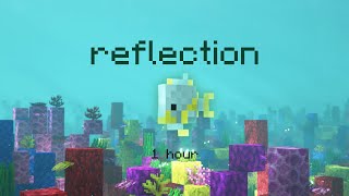 reflection (1 hour cinematic radio) ~ minecraft nostalgia 💙