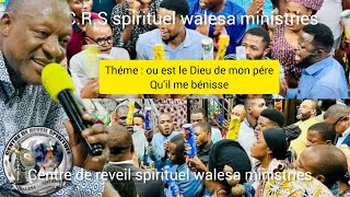 Direct : centre de reveil spirituel walesa ministries #kabundiwalesa