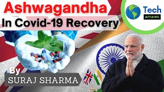 India and UK have conduct a study on "Ashwagandha" in Covid-19 Recovery and IIT-Delhi claims this |