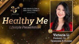 Victoria Li: Miss Asian Global & America 2020 - Healthy Me