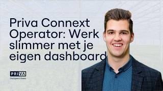 Priva Connext Operator - Werk slimmer met je eigen dashboards | Dutch