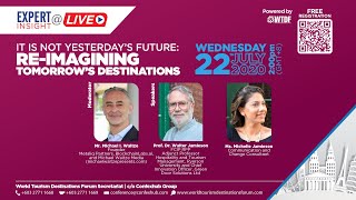 It is Not Yesterday’s Future  Re Imagining Tomorrow’s Destinations