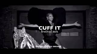 Beyoncé - Cuff It (FESTIVAL MIX) live concept [DEMO]