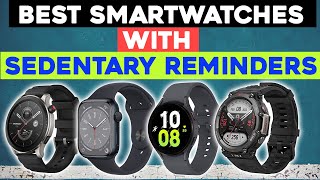 Best Smartwatches With Sedentary Reminders #wearholic #smartwatch
