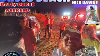 Daisy Duke Weekend at Busco beach with Nick Davis!!