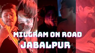 Milgram on Road : Jabalpur (Part I)