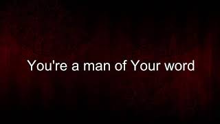 Man Of Your Word lyrics MAVERICK CITY MUSIC