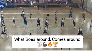 What Goes around, Comes around 🏐💪🏿🔥🏆