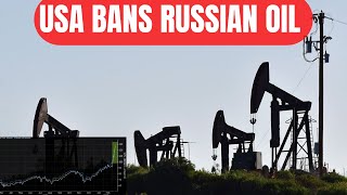 THE UNITED STATES WILL BAN IMPORTS OF RUSSIAN OIL AND GAS | Russia vs Ukraine war