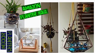 AMAZON PLANTER HAUL || BALCONY AND INDOOR PLANTERS || HOME DECOR PLANTERS || DESIGNER PLANTERS
