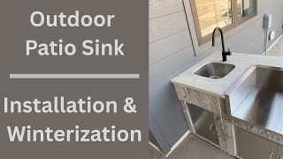 Outdoor Patio Sink - Installation and Winterization