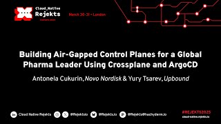 Building Air Gapped Control Planes for a Global Pharma Leader Using Crossplane and ArgoCD