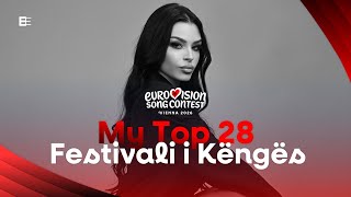 🇦🇱 Festivali i Këngës 64 | My Top 28 (Albania Eurovision 2026)
