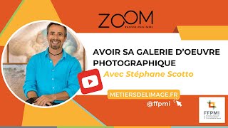 ZOOM TALK // AVOIR SA GALERIE D'OEUVRES PHOTOGRAPHIQUES