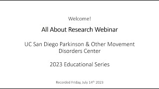All About Research- UCSD Parkinson's & Other Movement Disorders Center
