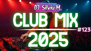 Music Mix 2025 #123 Party Club Dance 2025 | Best Remixes Of Popular Songs 2025 MEGAMIX (DJ Silviu M)