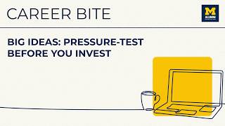 Big Ideas: Pressure-Test Before You Invest
