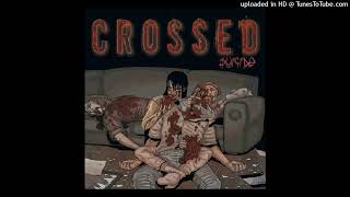Crossed Suicide Ft Atticus Cross