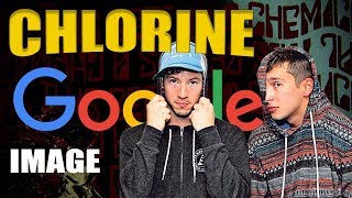 Chlorine but every word shows the first google image that comes up for that word