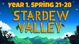 Stardew Valley 1.5.6 - Y1, Spring 21 - 28