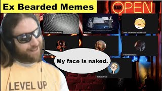 Ex Bearded Memes