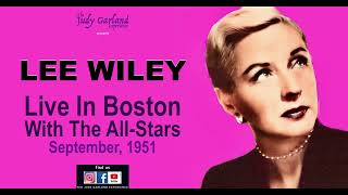 LEE WILEY Live In Boston 1951 w/ Muggsy Spanier George Wein John Field Barrett Deems Nat Hentoff