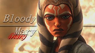 Ahsoka Tano [ Bloody Mary ] - Tales of the Jedi Edit
