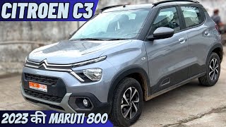 Citroen C3 2023 | Most detailed drive review | 2023 की Maruti 800 | Worth buying?