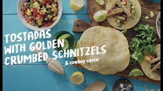 Tostadas with Golden Crumbed Schnitzels & Cowboy Caviar 🙌