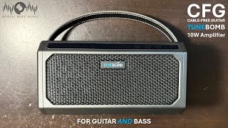 @CableFreeGuitar TuneBomb 10W Amp for Guitar and Bass Demo and Review