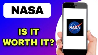 NASA APP REVIEW - IS IT WORTH USING? (EXPLAINED)