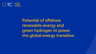 Potential of offshore renewable energy and green hydrogen to power the global energy transition