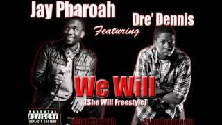Jay Pharoah feat. Dre Dennis We Will(She Will Remix Original track from summer 2011)