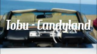 Tobu - Candyland [FSTYLE MUSIC Release]