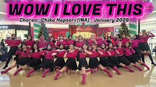 WOW I LOVE THIS | Line Dance | Choreo : Chika Hapsari | Demo by MCC Class | 