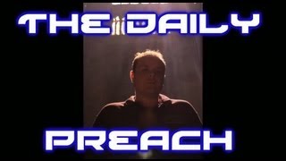 The Daily Preach 10/11/12