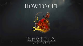 How to get Draught of Perpetuity (2) - Enotria the Last Song Wiki