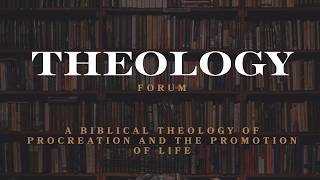 Theology Forum - March 08, 2026,