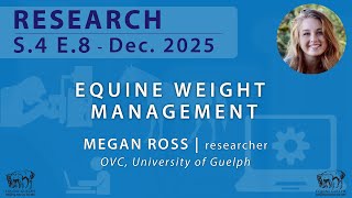 S4 E8 Megan Ross_Equine Weight Management